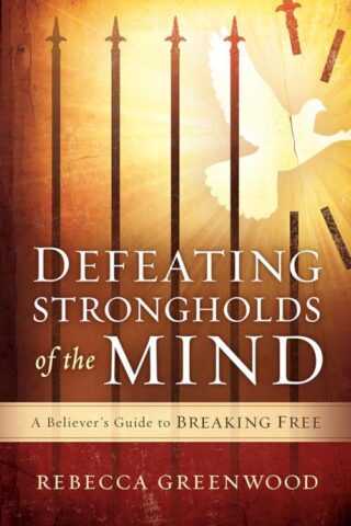 9781621369882 Defeating Strongholds Of The Mind