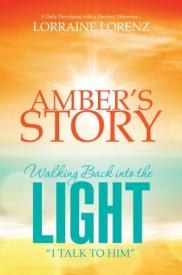9781629522708 Ambers Story : Walking Back Into The Light