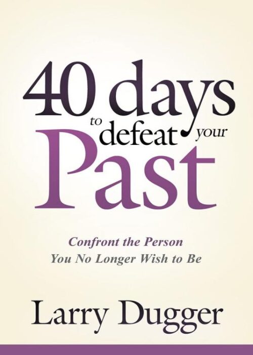 9781629986951 40 Days To Defeat Your Past