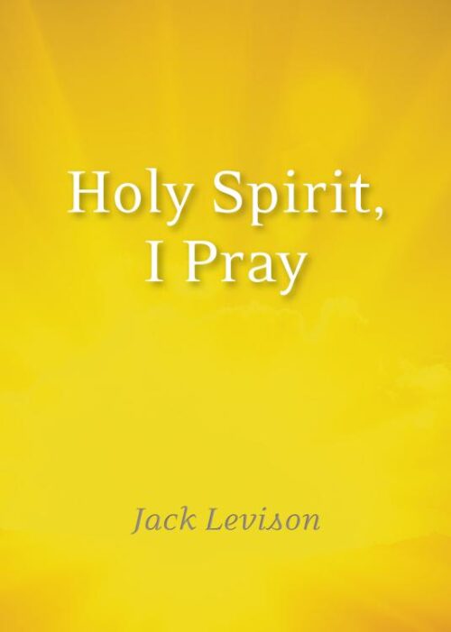 9781640602250 Holy Spirit I Pray