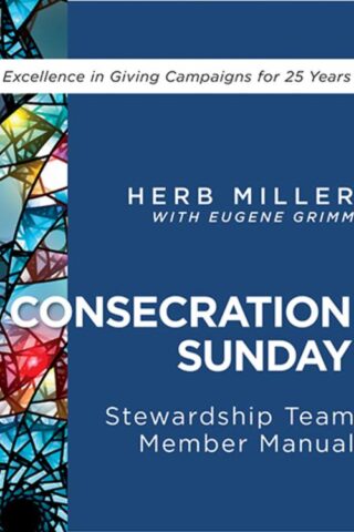 9781791024048 Consecration Sunday Stewardship Team Member Manual (Revised)