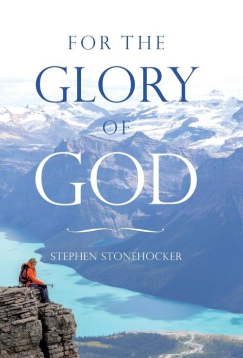 9798385038664 For The Glory Of God