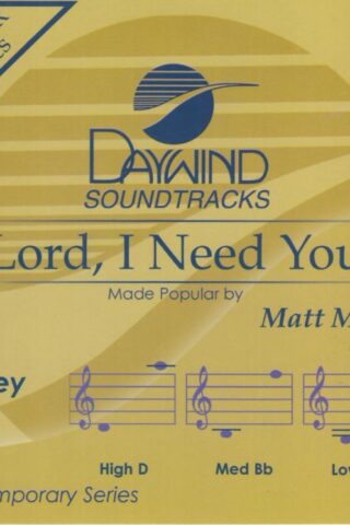 614187505120 Lord I Need You