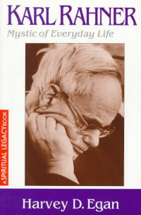 9780824525118 Karl Rahner : Mystic Of Everyday Life