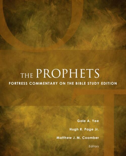 9781506415857 Prophets : Fortress Commentary On The Bible Study Edition