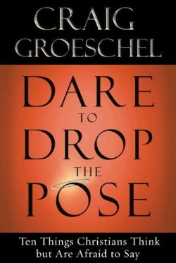 9781601423146 Dare To Drop The Pose