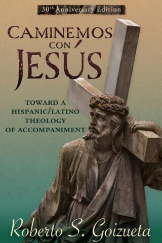 9781626986060 Caminemos Con Jesus 30th Anniversary Edition