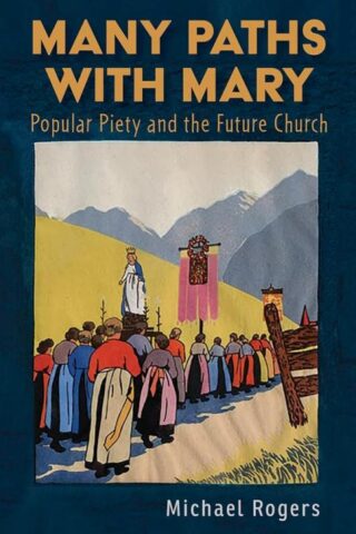 9781626986138 Many Paths With Mary
