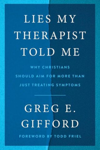 9780063416734 Lies My Therapist Told Me