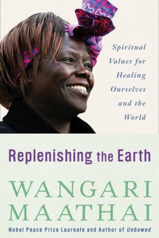 9780307591142 Replenishing The Earth