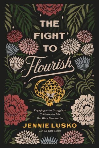 9780785232308 Fight To Flourish