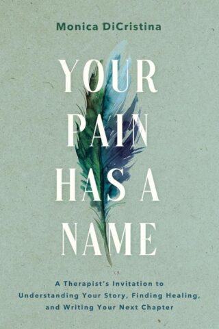 9781546006428 Your Pain Has A Name