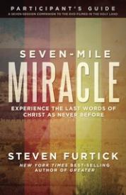 9781601425133 7 Mile Miracle Participants Guide (Student/Study Guide)