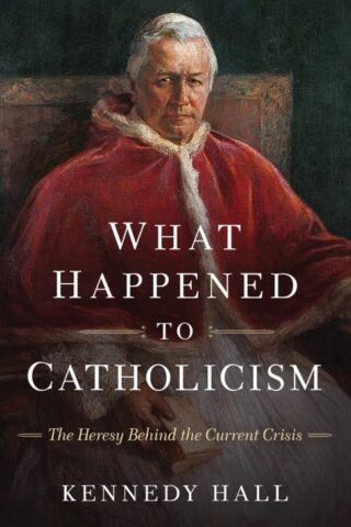 9798889112860 What Happened To Catholicism