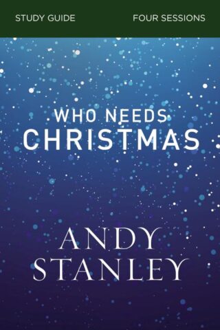 9780310121077 Who Needs Christmas Study Guide