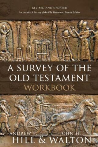 9780310179306 Survey Of The Old Testament Workbook Revised And Updated (Workbook)