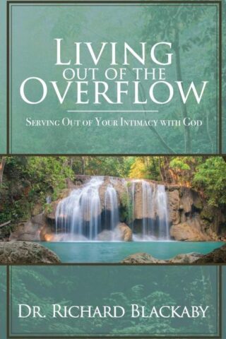 9780692842379 Living Out Of The Overflow