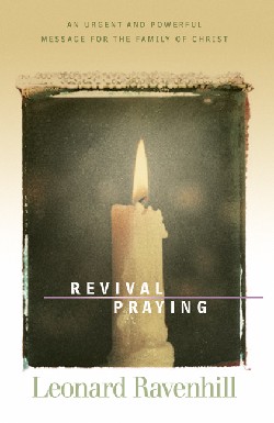 9780764200311 Revival Praying : An Urgent And Powerful Message For The Family Of Christ