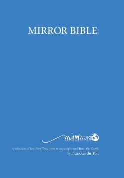 9780992176907 Mirror Bible 2nd Edition