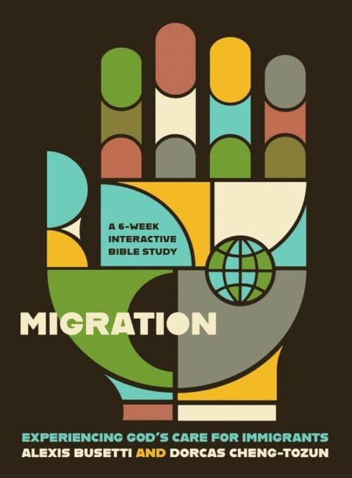 9781514012925 Migration : Experiencing God s Care For Immigrants - A 6-Week Interactive B