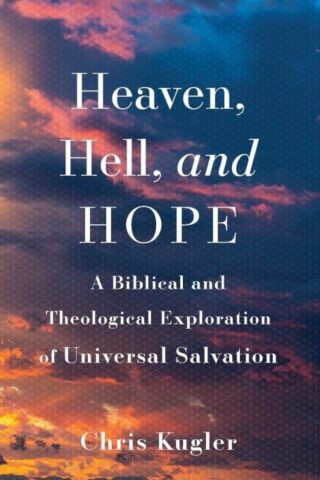 9781540968340 Heaven Hell And Hope