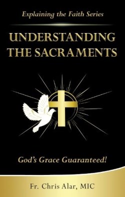 9781596146457 Understanding The Sacraments
