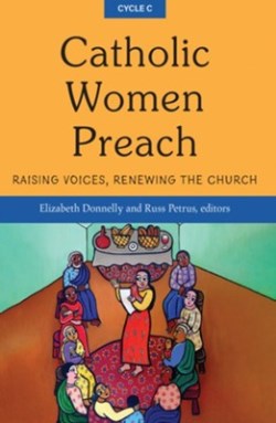 9781626985810 Catholic Women Preach Cycle C