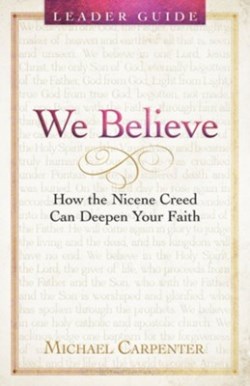 9781791035624 We Believe Leader Guide (Student/Study Guide)
