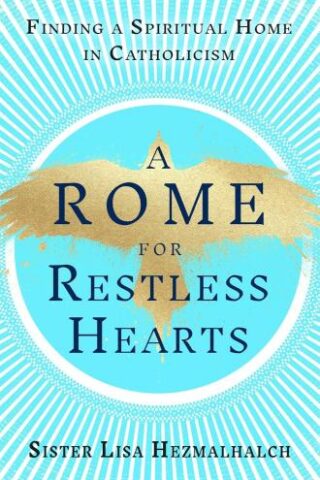9780593728390 Rome For Restless Hearts