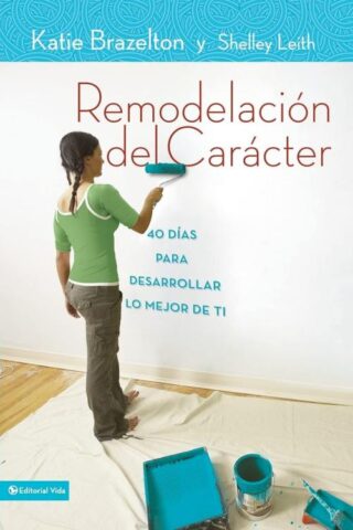 9780829757163 Remodelacion De Caracter - (Spanish)