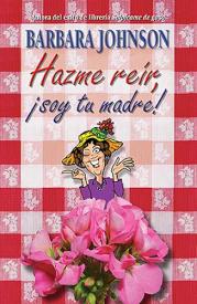9780881139891 Hazme Reir Soy Tu Madre - (Spanish)