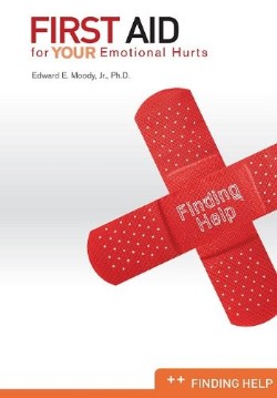 9780892656318 1st Aid For Your Emotional Hurts Finding Help