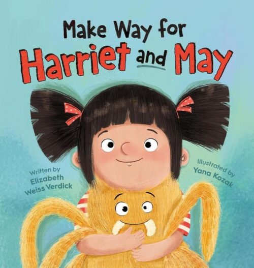 9781546008132 Make Way For Harriet And May