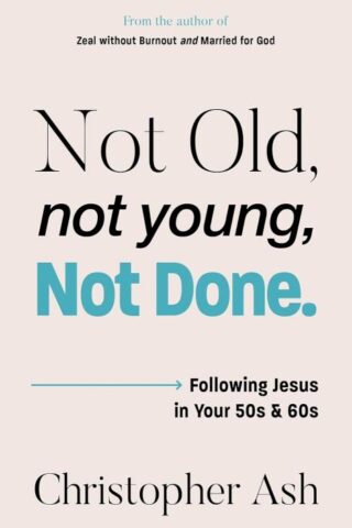 9781802543254 Not Old Not Young Not Done