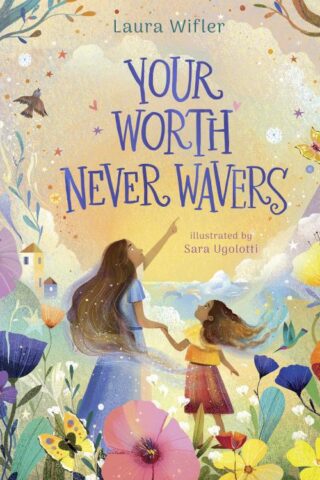 9798384515616 Your Worth Never Wavers