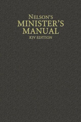 9780785250906 Nelsons Ministers Manual KJV Edition