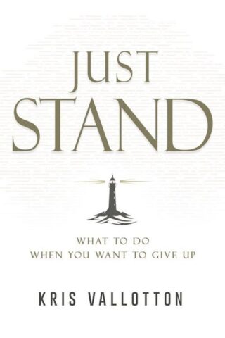 9798887694436 Just Stand : What To Do When You Want To Give Up