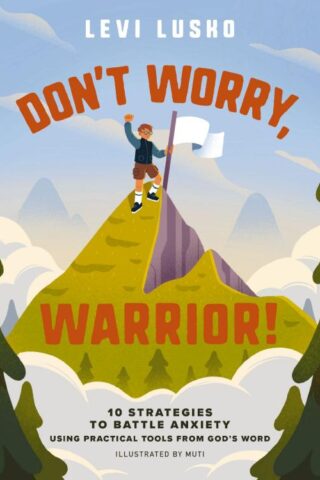 9781400253265 Dont Worry Warrior