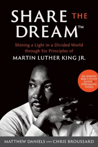9780310164029 Share The Dream Bible Study Guide Plus Streaming Video (Student/Study Guide)