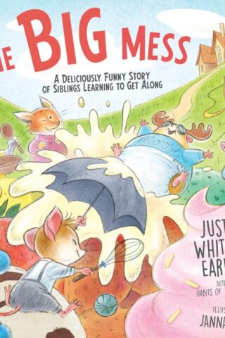 9780310166375 Big Mess : A Deliciously Funny Story Of Siblings Learning To Get Along