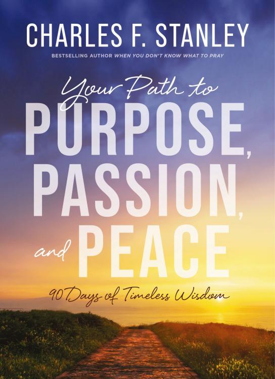 9780310179214 Your Path To Purpose Passion And Peace