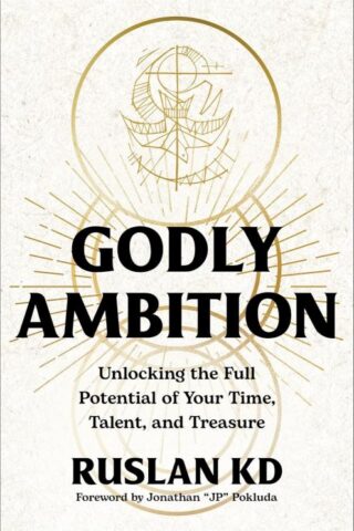 9780593602461 Godly Ambition : Unlocking The Full Potential Of Your Time