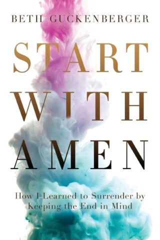 9780718079017 Start With Amen