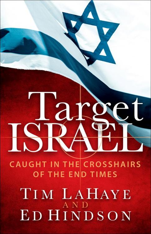 9780736964494 Target Israel : Caught In The Crosshairs Of The End Times