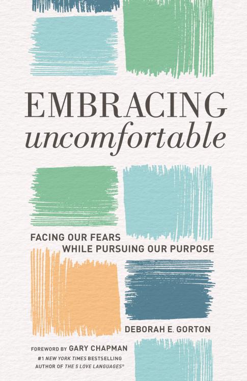9780802419569 Embracing Uncomfortable : Facing Our Fears While Pursuing Our Purpose