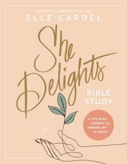 9781496482471 She Delights Bible Study