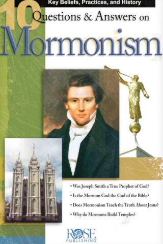 9781596361171 10 Questions And Answers On Mormonism Pamphlet