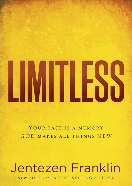 9781629986654 Limitless : Your Past Is A Memory God Makes All Things New