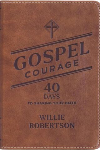 9798896780397 Gospel Courage: 40 Days to Sharing Your Faith