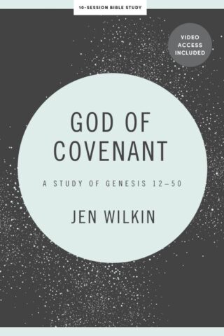 9798384521099 God Of Covenant Bible Study Book With Video Access (Student/Study Guide)